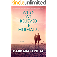 When We Believed in Mermaids: A Novel (English Edition)